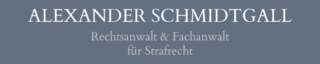 Rechtsanwalt Alexander Schmidtgall – Rechtsanwalt und Fachanwalt für Strafrecht